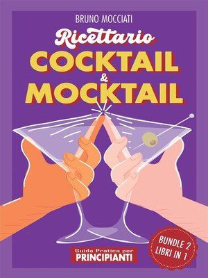 cover image of Guida Pratica per Principianti Ricettario Cocktail & Mocktail